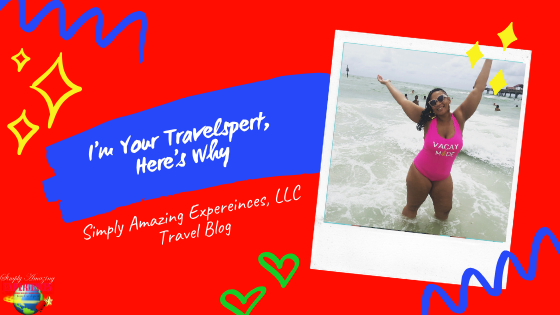I’m Your Travelspert. Here are 3 Reasons Why